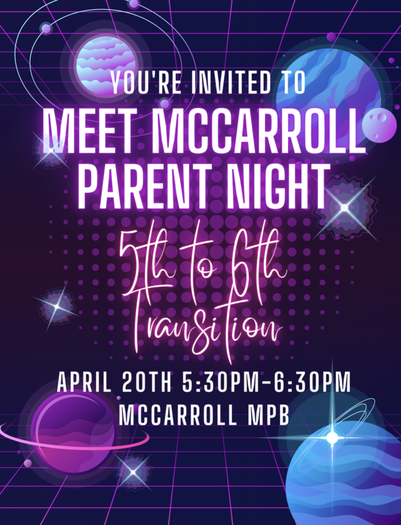 mccarroll parent night flyer, see pdf
