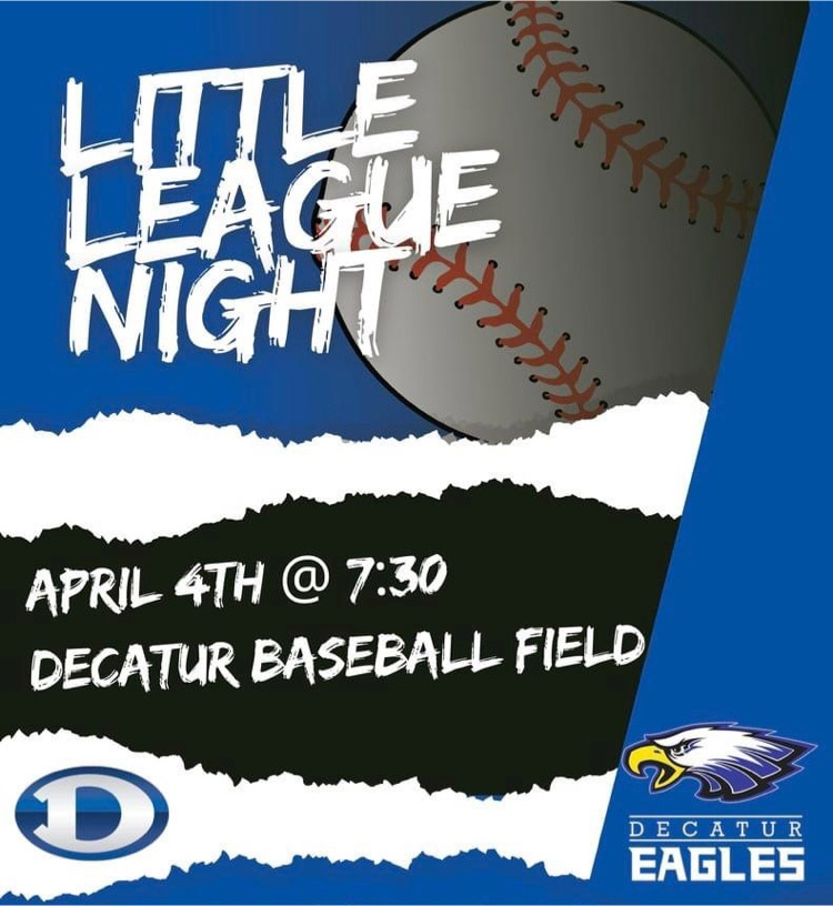 little league night, 4/4/23 @7:30pm, decatur baseball field