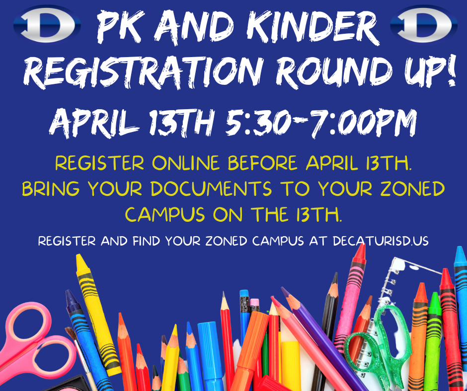 pk, kinder round up 4/13/23, 5:30-7pm at your zoned campus